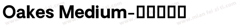 Oakes Medium字体转换